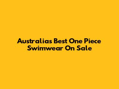 Australia's Best One Piece Swimwear On Sale