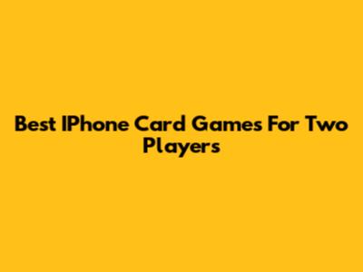Best IPhone Card Games For Two Players