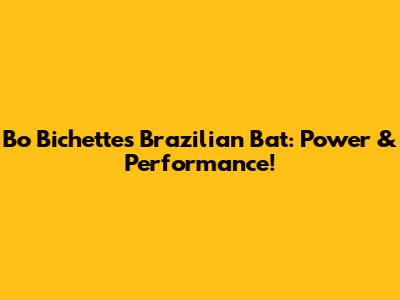 Bo Bichette's Brazilian Bat: Power & Performance!