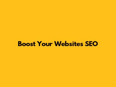 Boost Your Website's SEO