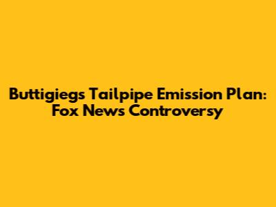 Buttigieg's Tailpipe Emission Plan: Fox News Controversy