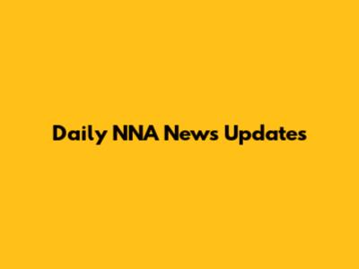 Daily NNA News Updates