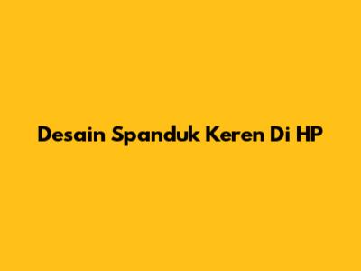 Desain Spanduk Keren Di HP