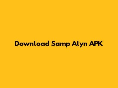 Download Samp Alyn APK