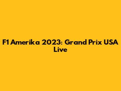 F1 Amerika 2023: Grand Prix USA Live