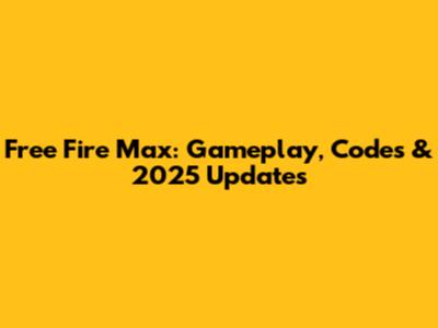 Free Fire Max: Gameplay, Codes & 2025 Updates