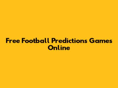 Free Football Predictions Games Online