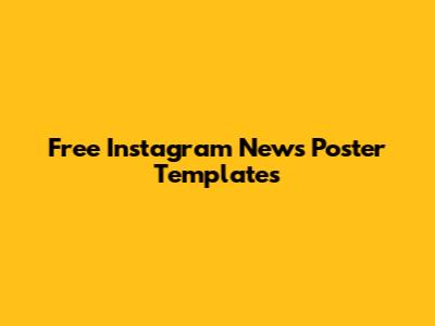Free Instagram News Poster Templates