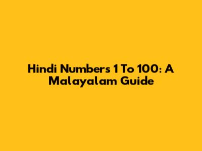 Hindi Numbers 1 To 100: A Malayalam Guide