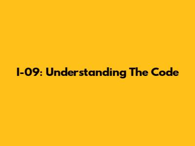I-09: Understanding The Code