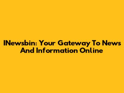 INewsbin: Your Gateway To News And Information Online