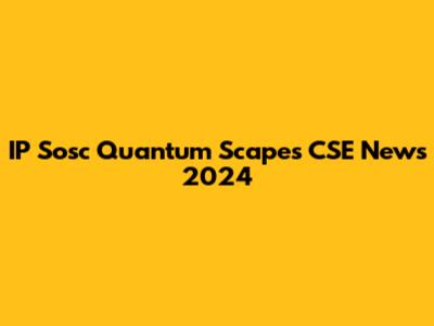 IP Sosc Quantum Scapes CSE News 2024