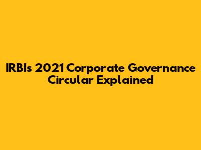 IRBI's 2021 Corporate Governance Circular Explained