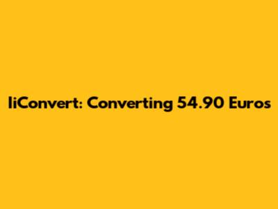 IiConvert: Converting 54.90 Euros