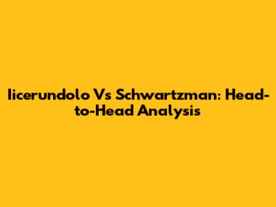 Iicerundolo Vs Schwartzman: Head-to-Head Analysis
