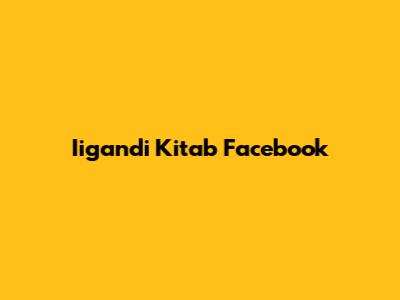 Iigandi Kitab Facebook