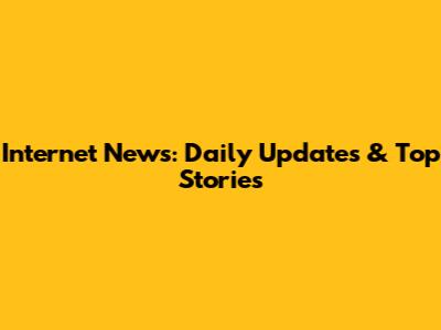 Internet News: Daily Updates & Top Stories
