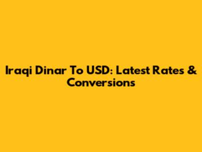 Iraqi Dinar To USD: Latest Rates & Conversions