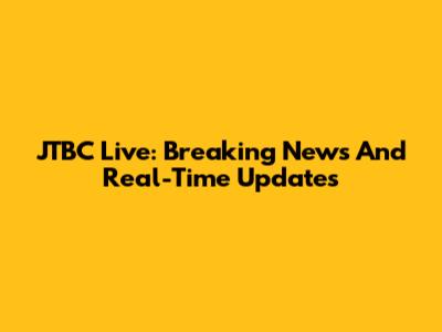 JTBC Live: Breaking News And Real-Time Updates