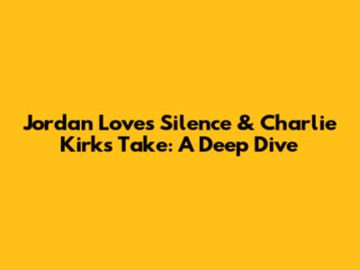 Jordan Love's Silence & Charlie Kirk's Take: A Deep Dive