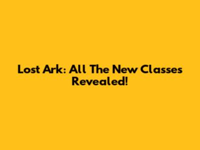 Lost Ark: All The New Classes Revealed!