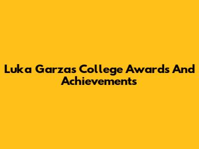 Luka Garza's College Awards And Achievements