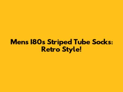 Men's I80s Striped Tube Socks: Retro Style!