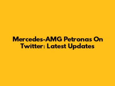 Mercedes-AMG Petronas On Twitter: Latest Updates