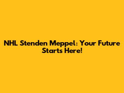 NHL Stenden Meppel: Your Future Starts Here!