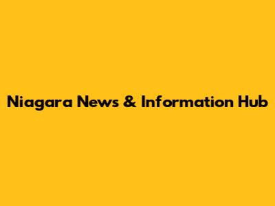 Niagara News & Information Hub
