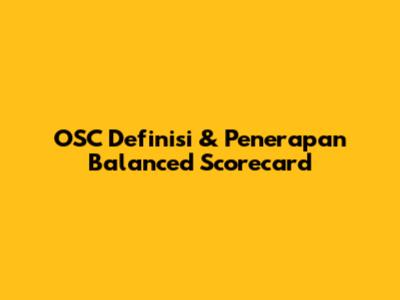 OSC Definisi & Penerapan Balanced Scorecard