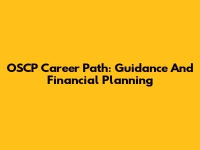 OSCP Career Path: Guidance And Financial Planning