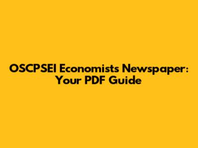 OSCPSEI Economists' Newspaper: Your PDF Guide