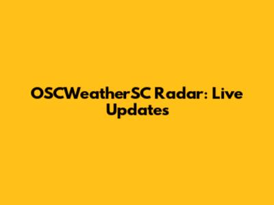 OSCWeatherSC Radar: Live Updates