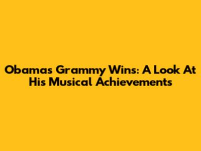 Obama's Grammy Wins: A Look At His Musical Achievements