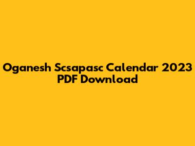 Oganesh Scsapasc Calendar 2023 PDF Download
