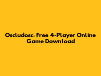 Oscludosc: Free 4-Player Online Game Download