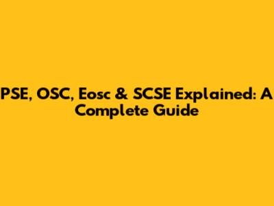 PSE, OSC, Eosc & SCSE Explained: A Complete Guide