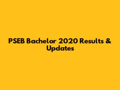 PSEB Bachelor 2020 Results & Updates
