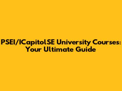 PSEI/ICapitolSE University Courses: Your Ultimate Guide