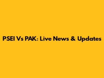 PSEI Vs PAK: Live News & Updates