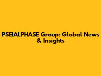 PSEIALPHASE Group: Global News & Insights