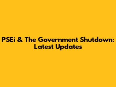 PSEi & The Government Shutdown: Latest Updates