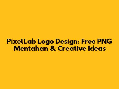 PixelLab Logo Design: Free PNG Mentahan & Creative Ideas