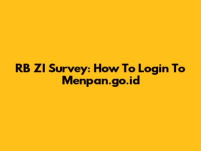 RB ZI Survey: How To Login To Menpan.go.id