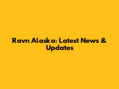 Ravn Alaska: Latest News & Updates