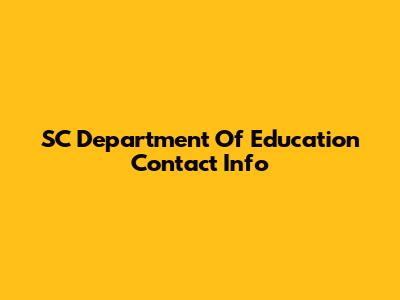 SC Department Of Education Contact Info