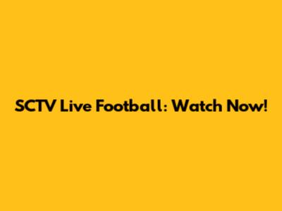 SCTV Live Football: Watch Now!