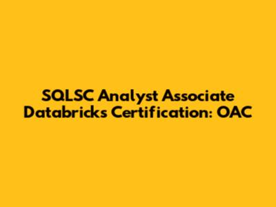 SQLSC Analyst Associate Databricks Certification: OAC