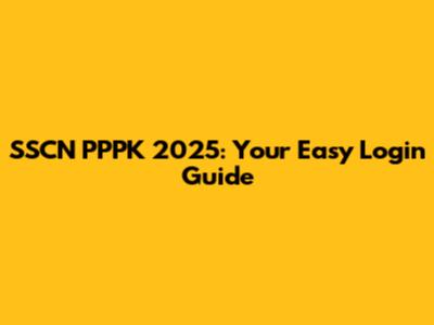 SSCN PPPK 2025: Your Easy Login Guide